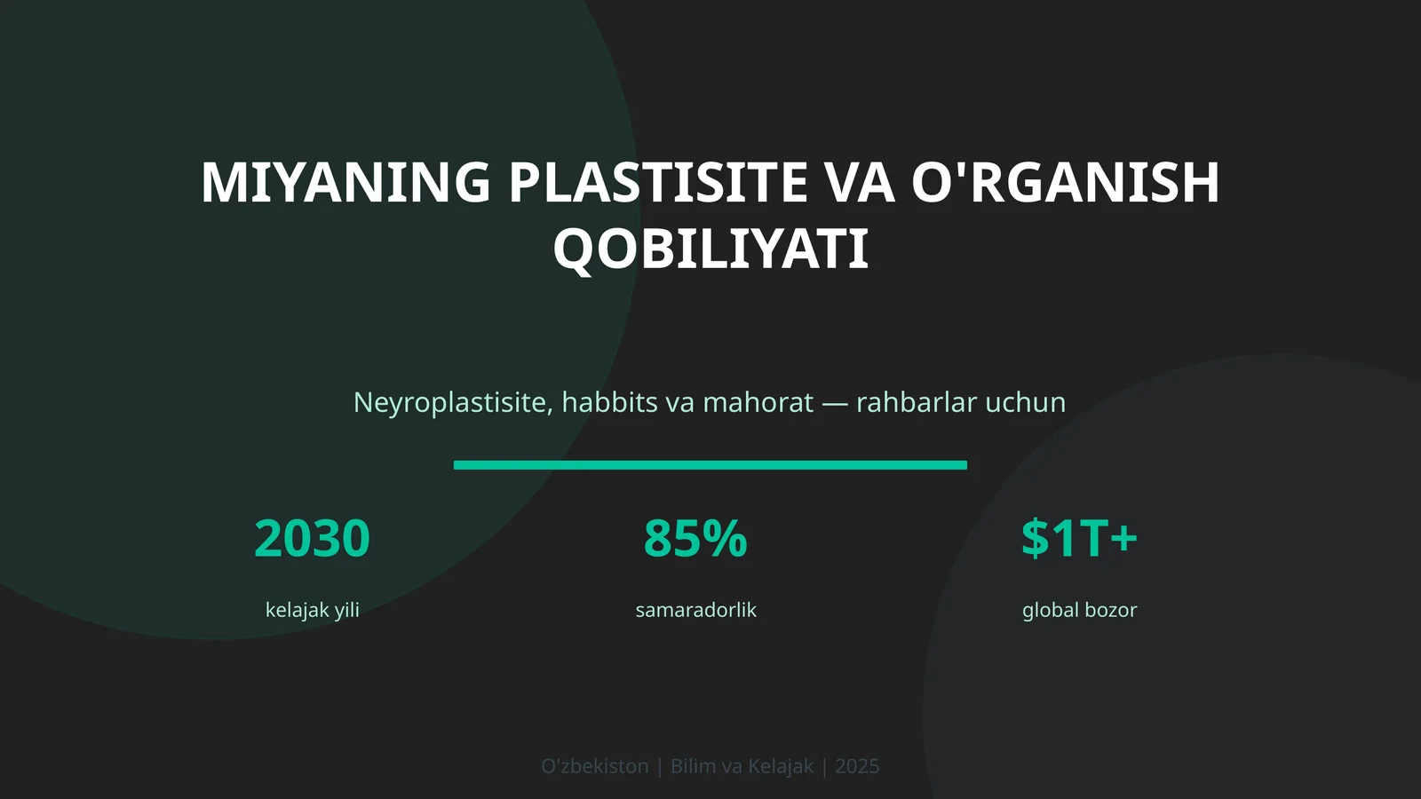 Miyaning plastisite va o'rganish qobiliyati
