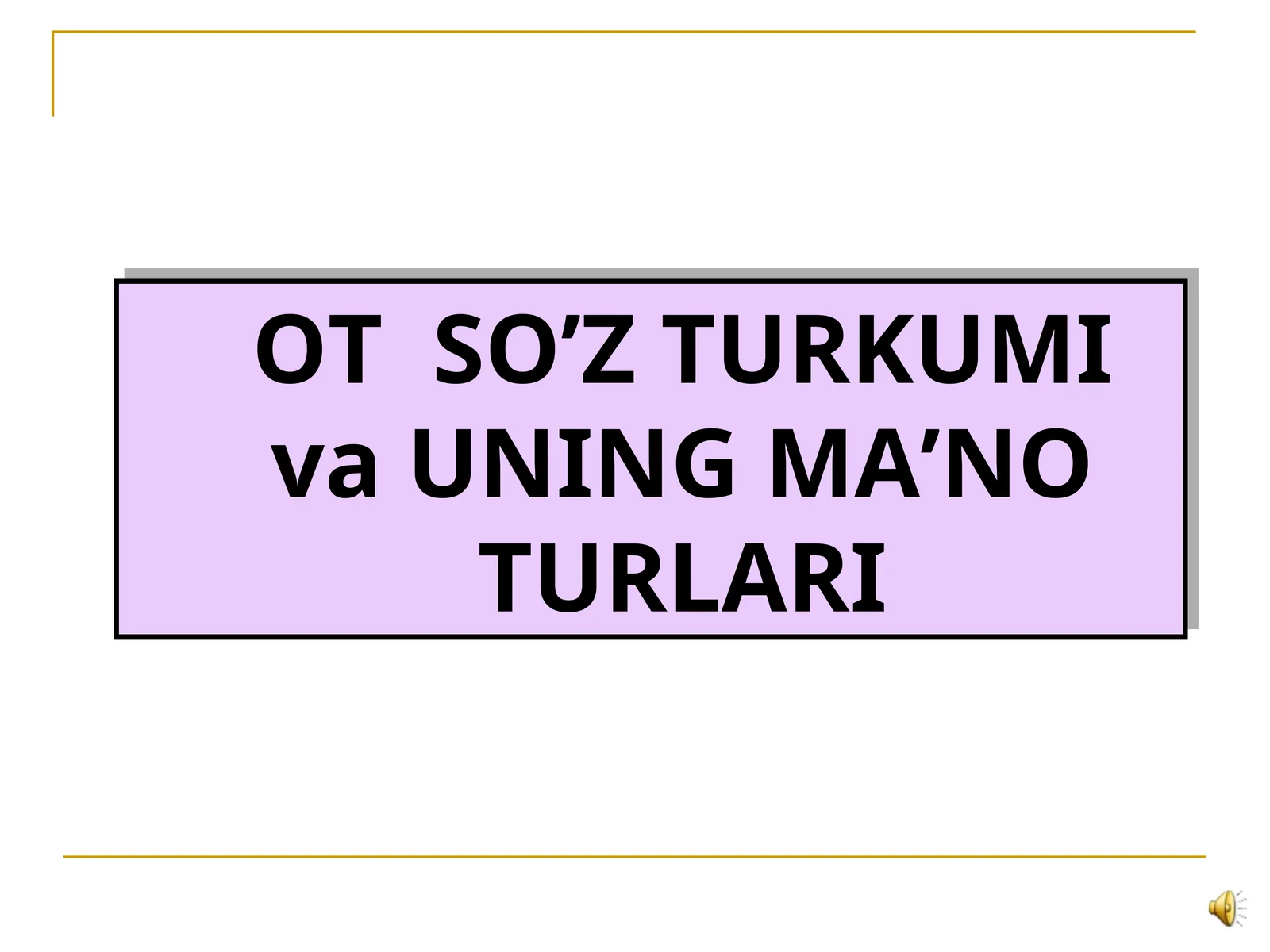 OTSO’Z TURKUMI va UNING MA’NO TURLARI