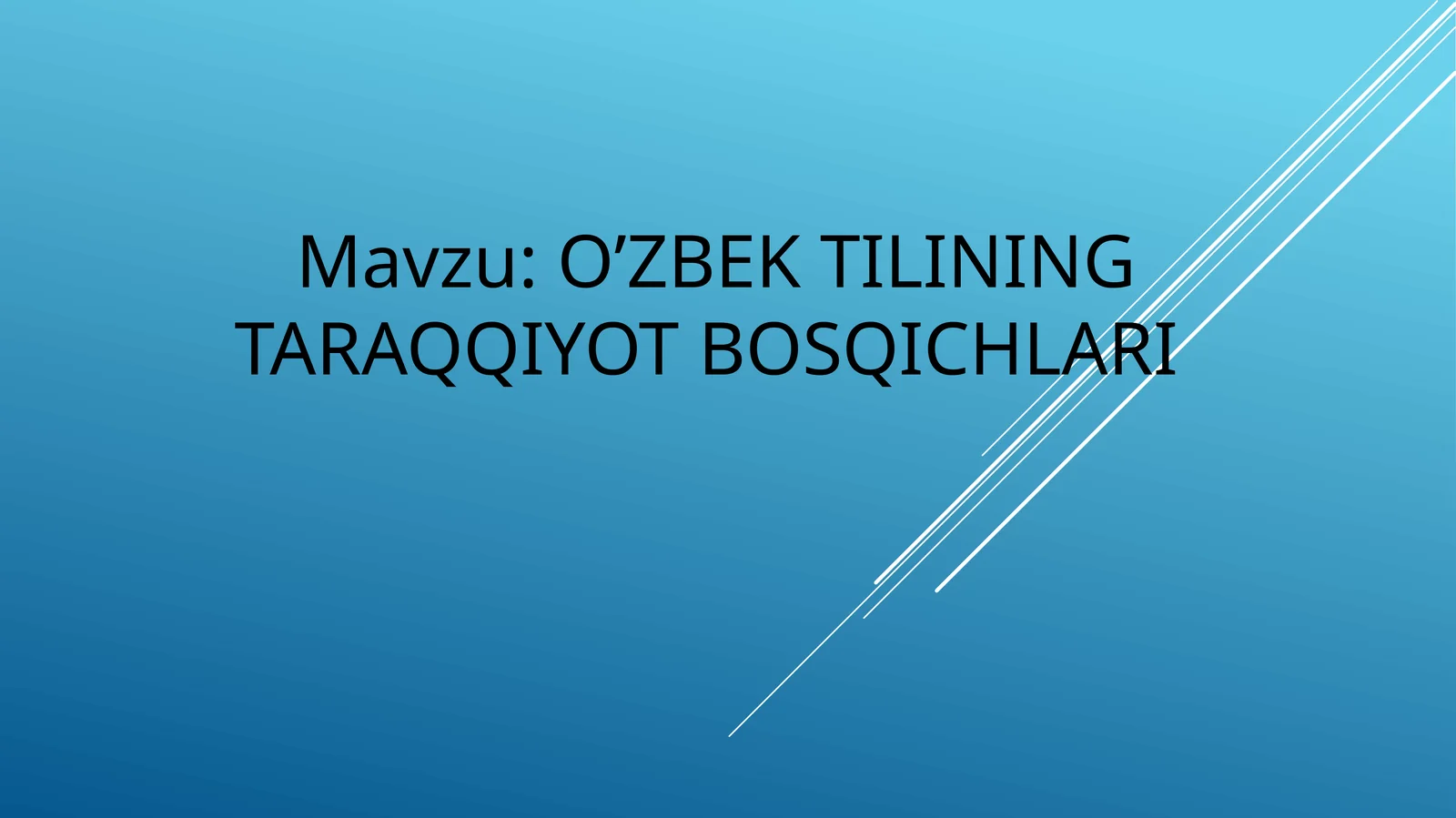 O’zbek tilining taraqqiyot bosqichlari