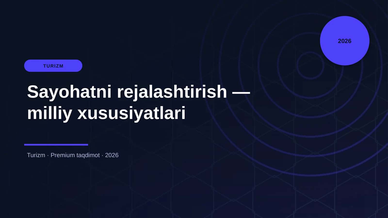 Sayohatni rejalashtirish — milliy xususiyatlari