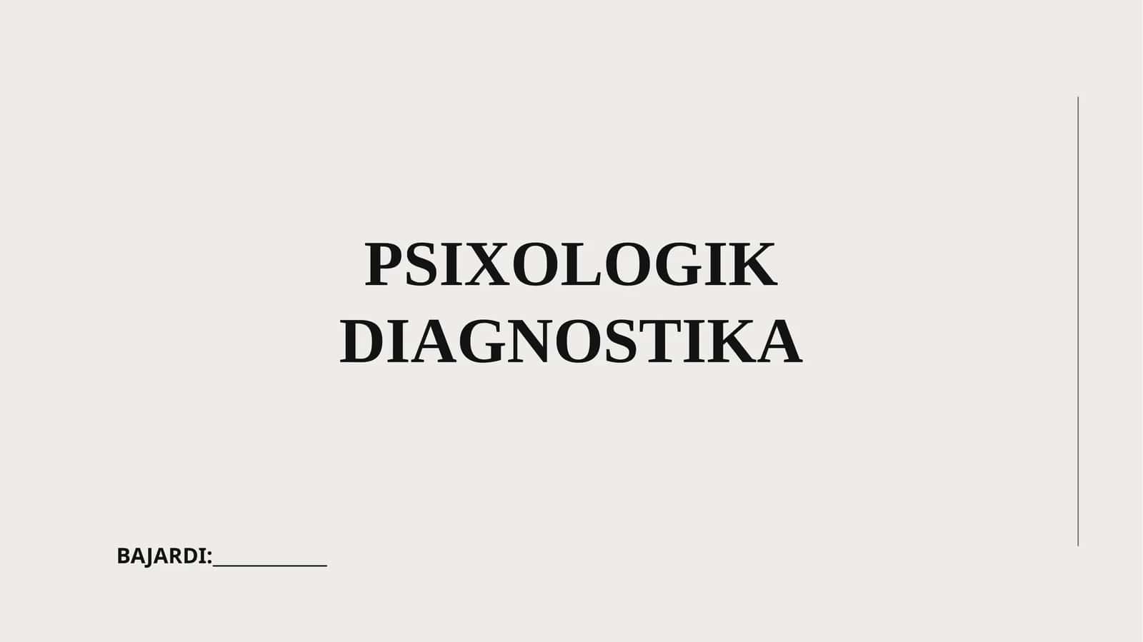 PSIXOLOGIK DIAGNOSTIKA