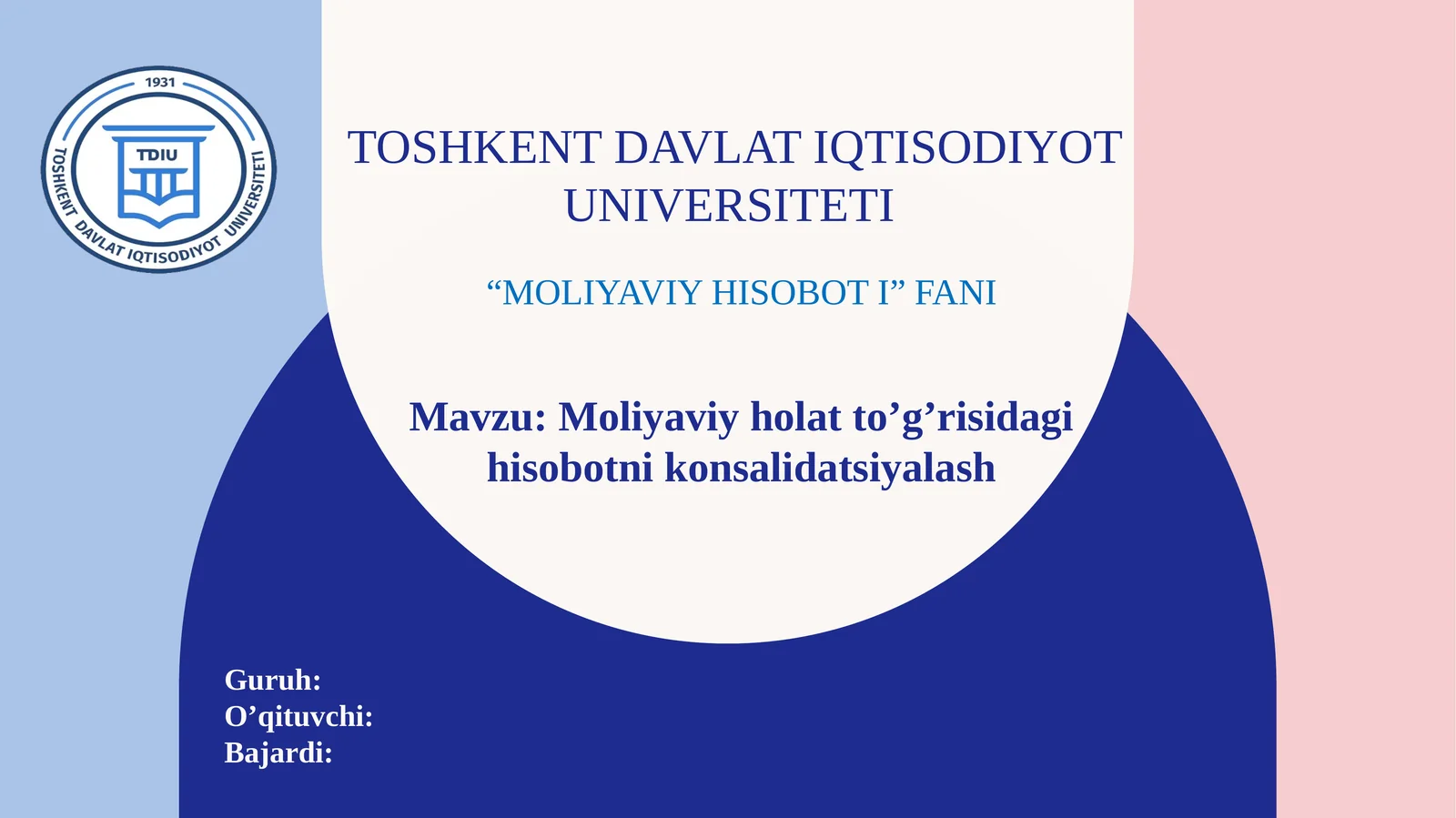 Moliyaviy holat to’g’risidagi hisobotni konsalidatsiyalash