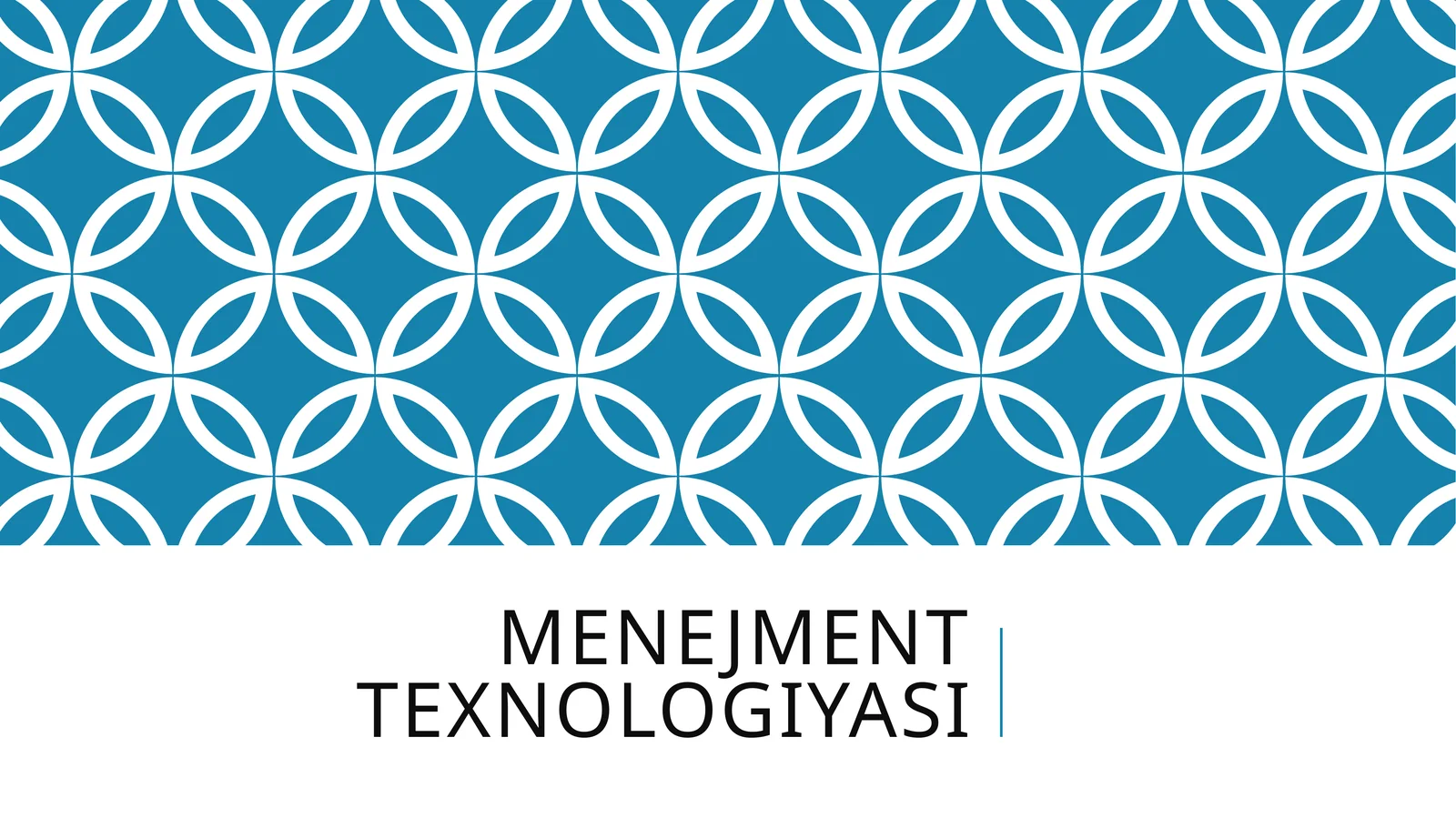 Menejment texnologiyasi