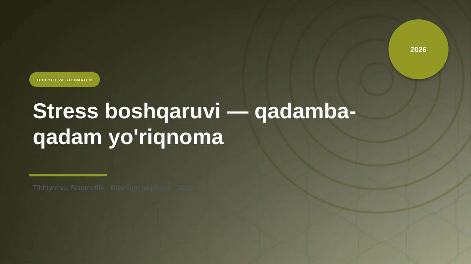 Stress boshqaruvi — qadamba-qadam yo'riqnoma