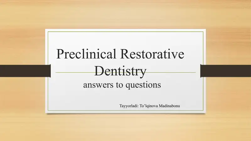 Preclinical Restorative Dentistry