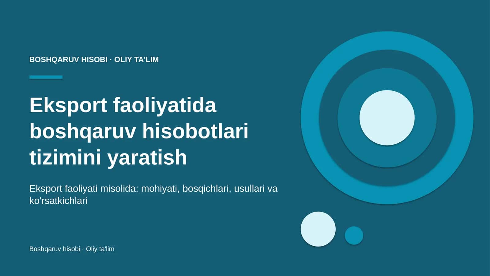 eksport faoliyatida boshqaruv hisobotlari tizimini yaratish 3170