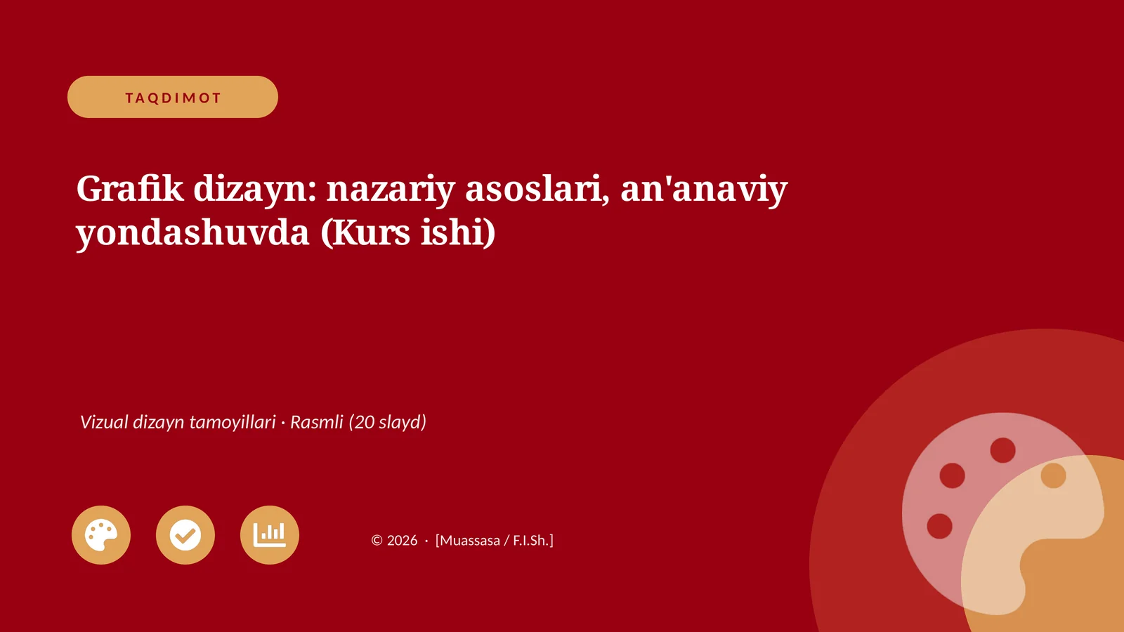 Grafik dizayn: nazariy asoslari, an'anaviy yondashuvda (Kurs ishi)