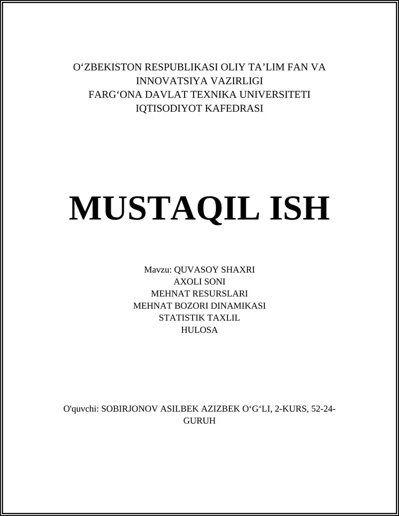 QUVASOY SHAXRI AXOLI SONI MEHNAT RESURSLARI MEHNAT BOZORI DINAMIKASI STATISTIK TAXLIL HULOSA