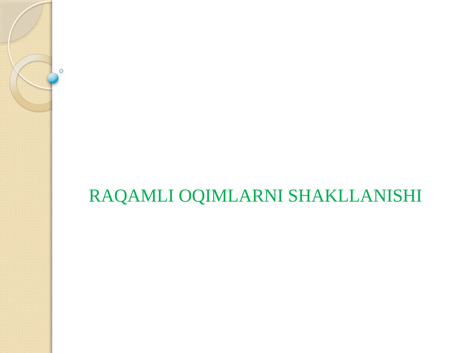 Raqamli oqimlarni shakllanishi