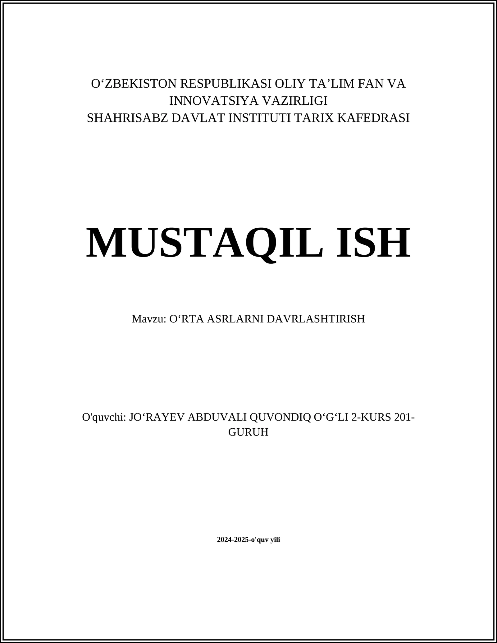 OʻRTA ASRLARNI DAVRLASHTIRISH
