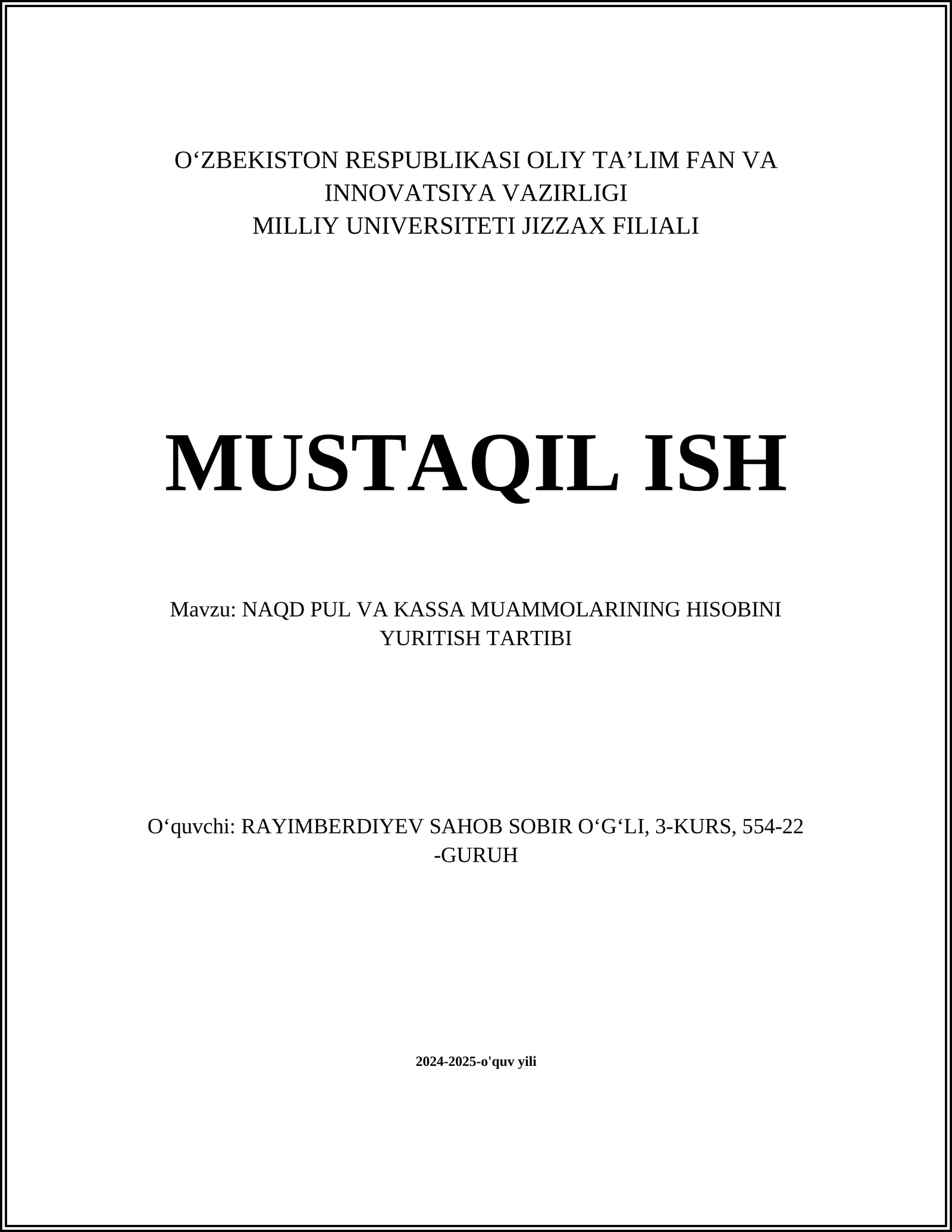 NAQD PUL VA KASSA MUAMMOLARINING HISOBINI YURITISH TARTIBI