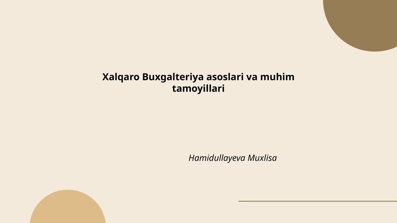 Xalqaro Buxgalteriya asoslari va muhim tamoyillari