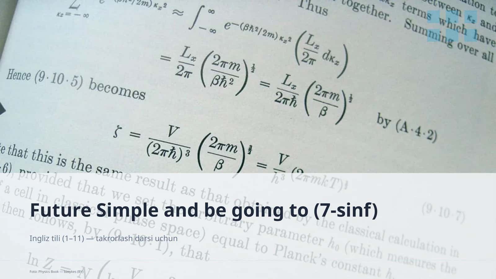Future Simple and be going to (7-sinf)