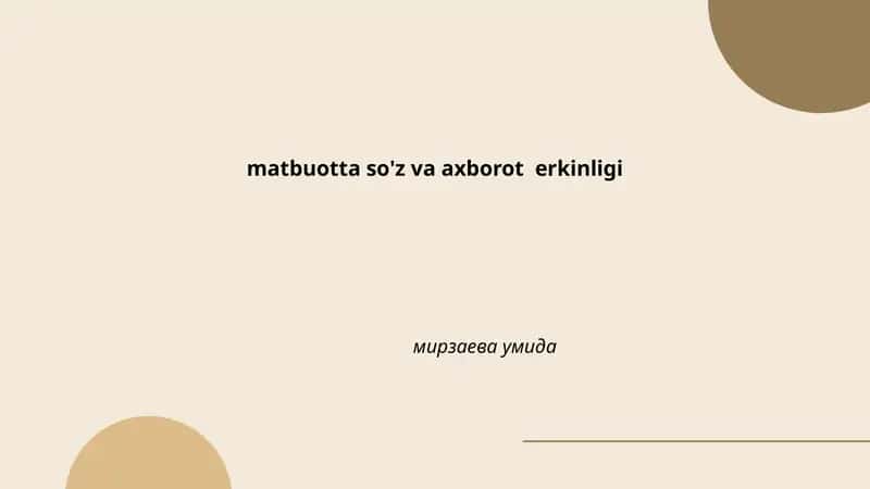 Matbuot va axborot erkinligi asosiy huquqlari va tamoyillari