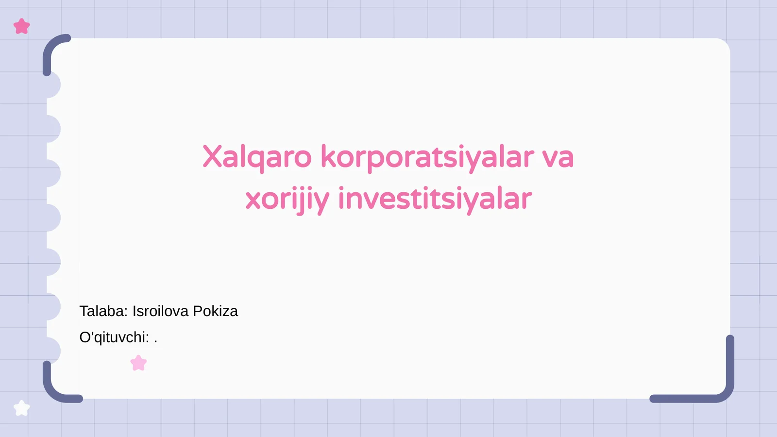 Xalqaro korporatsiyalar va xorijiy investitsiyalar