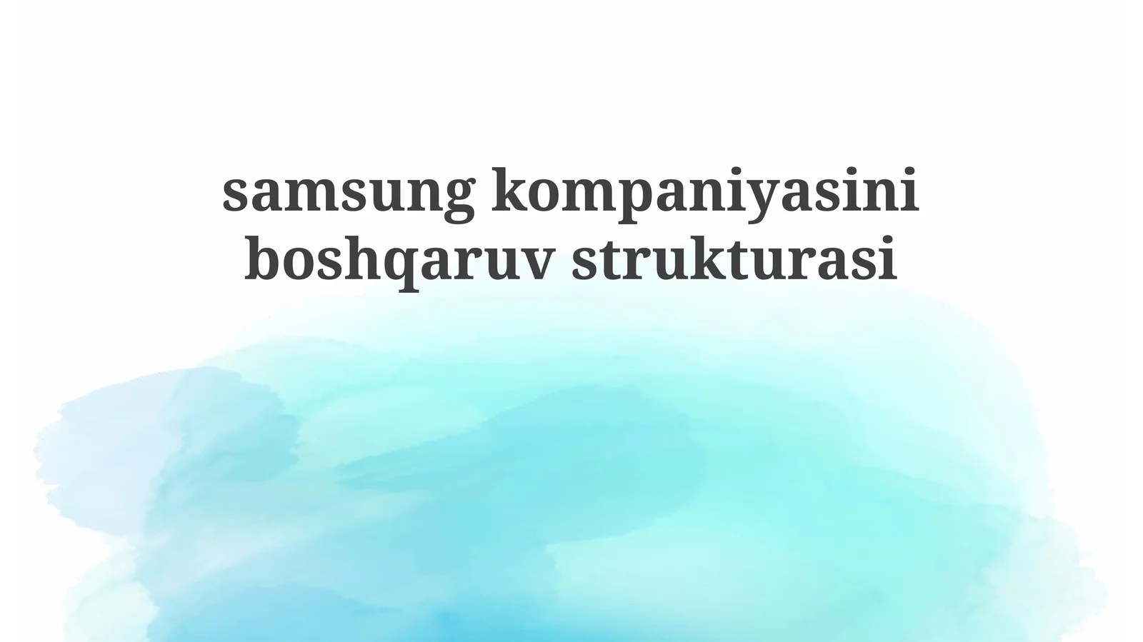 Samsung kompaniyasining boshqaruv tuzilmasi