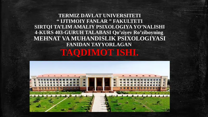 MEHNAT VA MUHANDISLIK PSIXOLOGIYASI