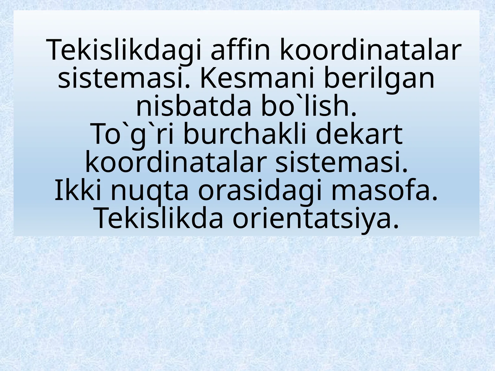 Tekislikdagi affin koordinatalar sistemasi