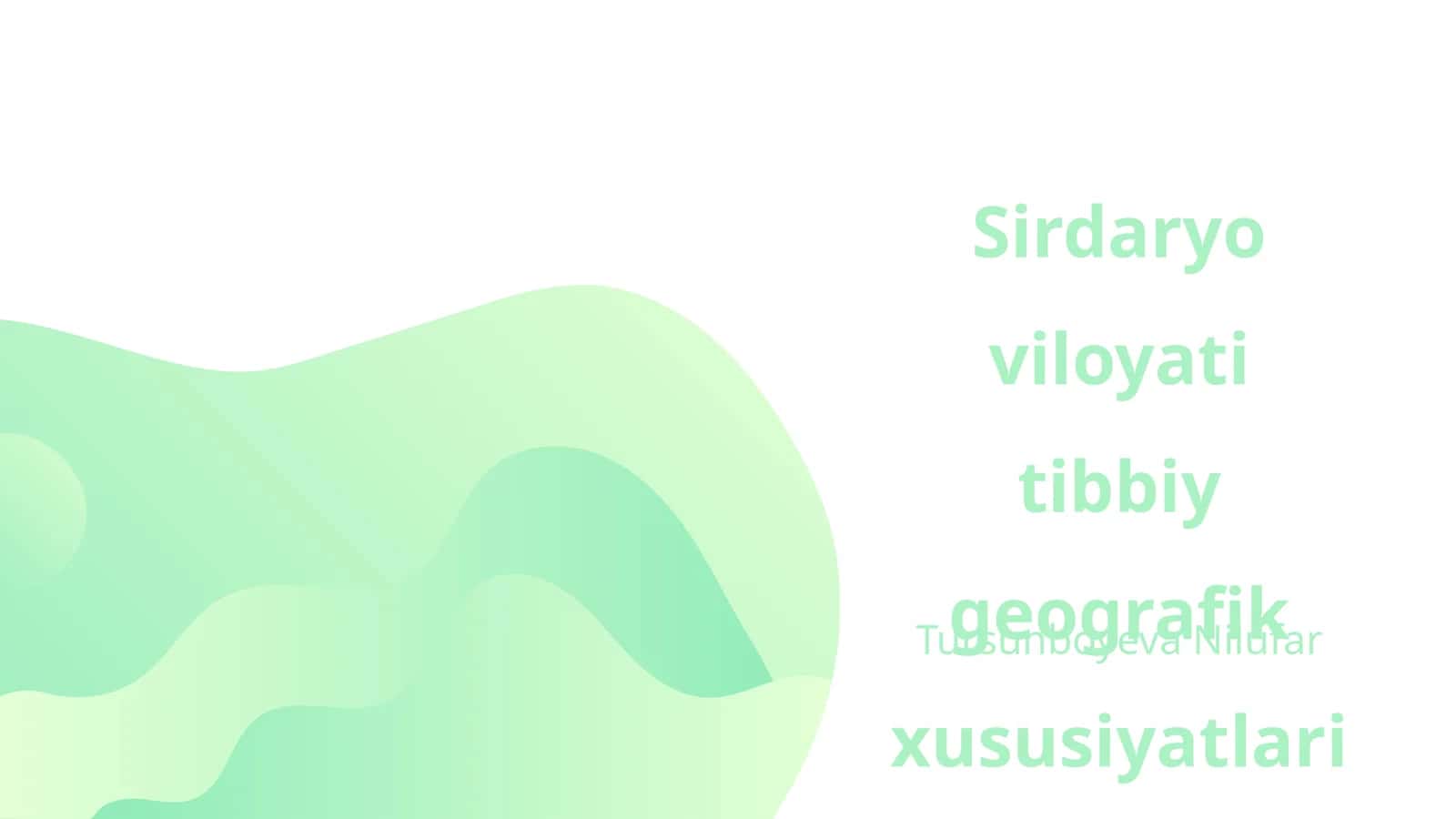 Sirdaryo viloyati tibbiy geografik xususiyatlari