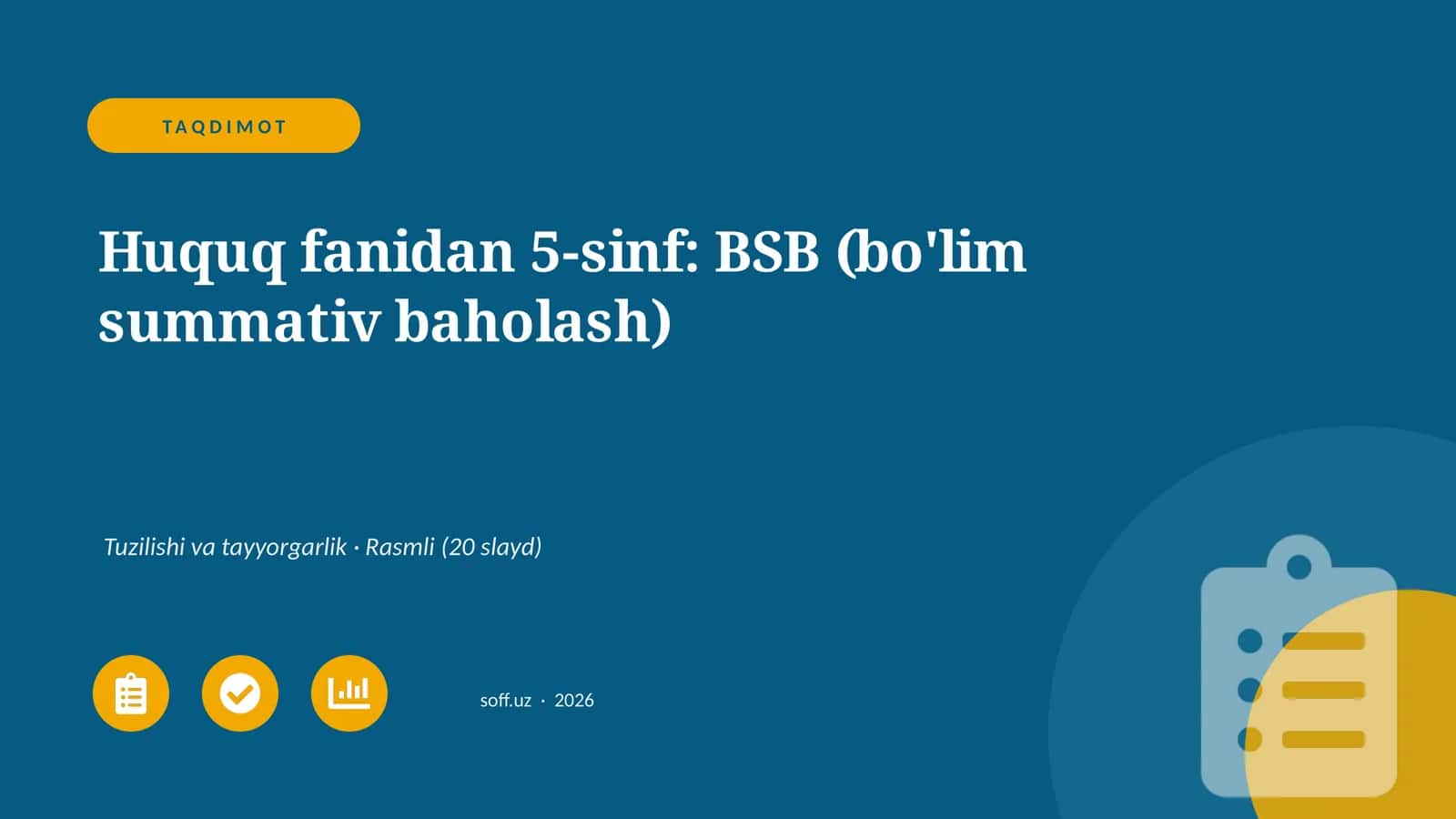 Huquq fanidan 5-sinf: BSB (bo'lim summativ baholash)
