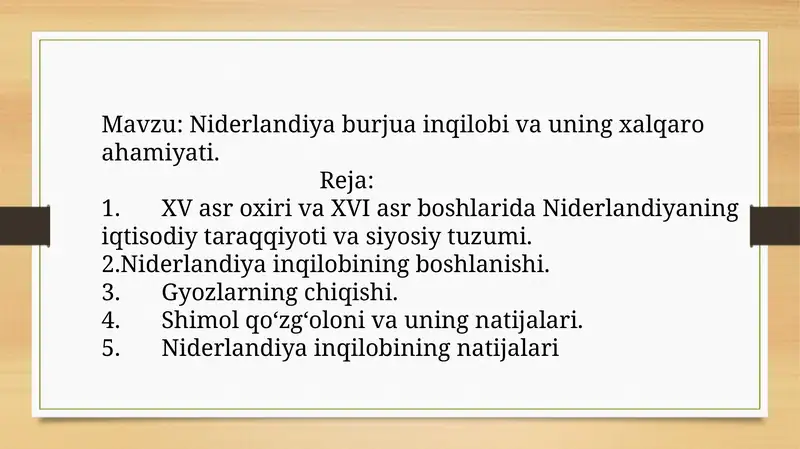 Niderlandiya burjua inqilobi va uning xalqaro ahamiyati