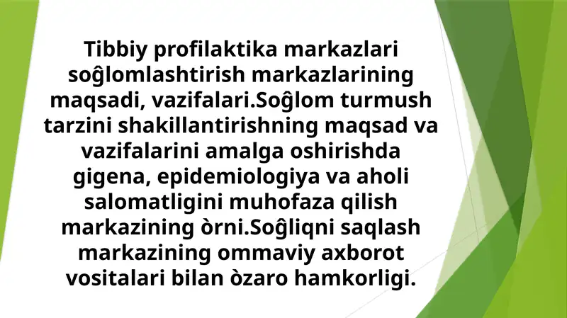 Tibbiy profilaktika markazlari va So'g'lomlashtirish markazlarining maqsadi va vazifalari