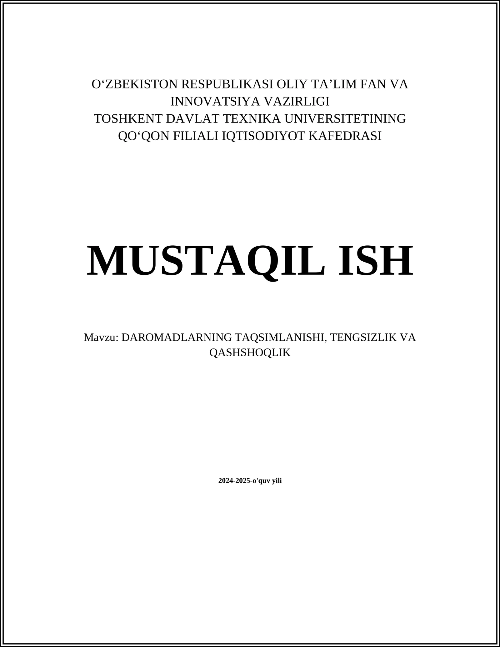 DAROMADLARNING TAQSIMLANISHI, TENGSIZLIK VA QASHSHOQLIK