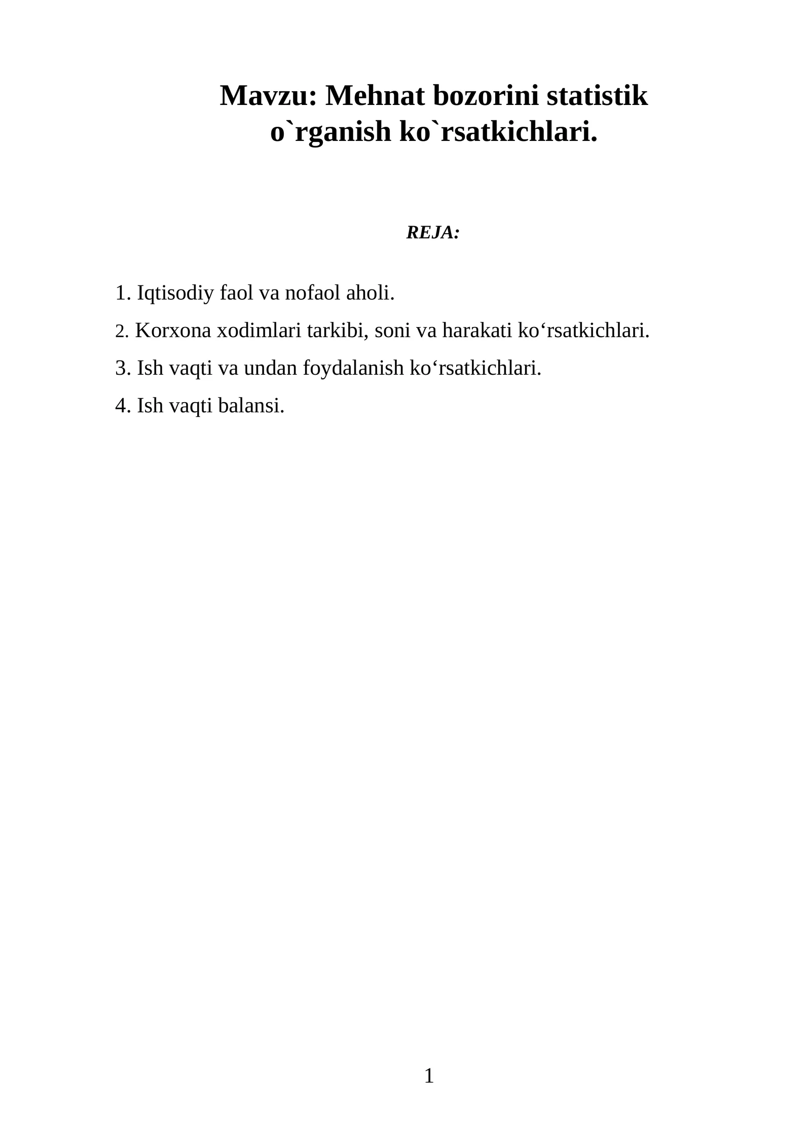Mehnat bozorini statistik o`rganish ko`rsatkichlari