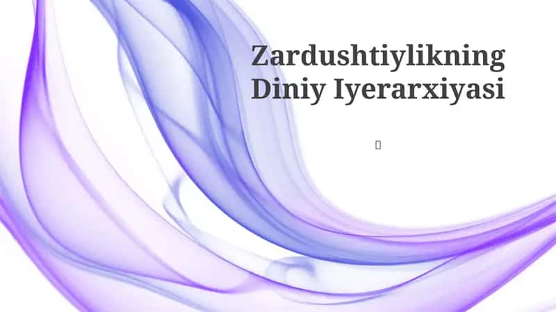 Zardushtiylikning Diniy Iyerarxiyasi