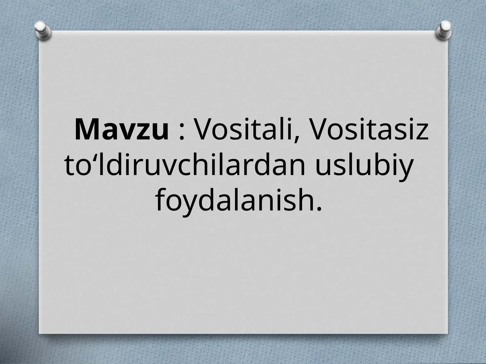 Vositali, Vositasiz to‘ldiruvchilardan uslubiy foydalanish