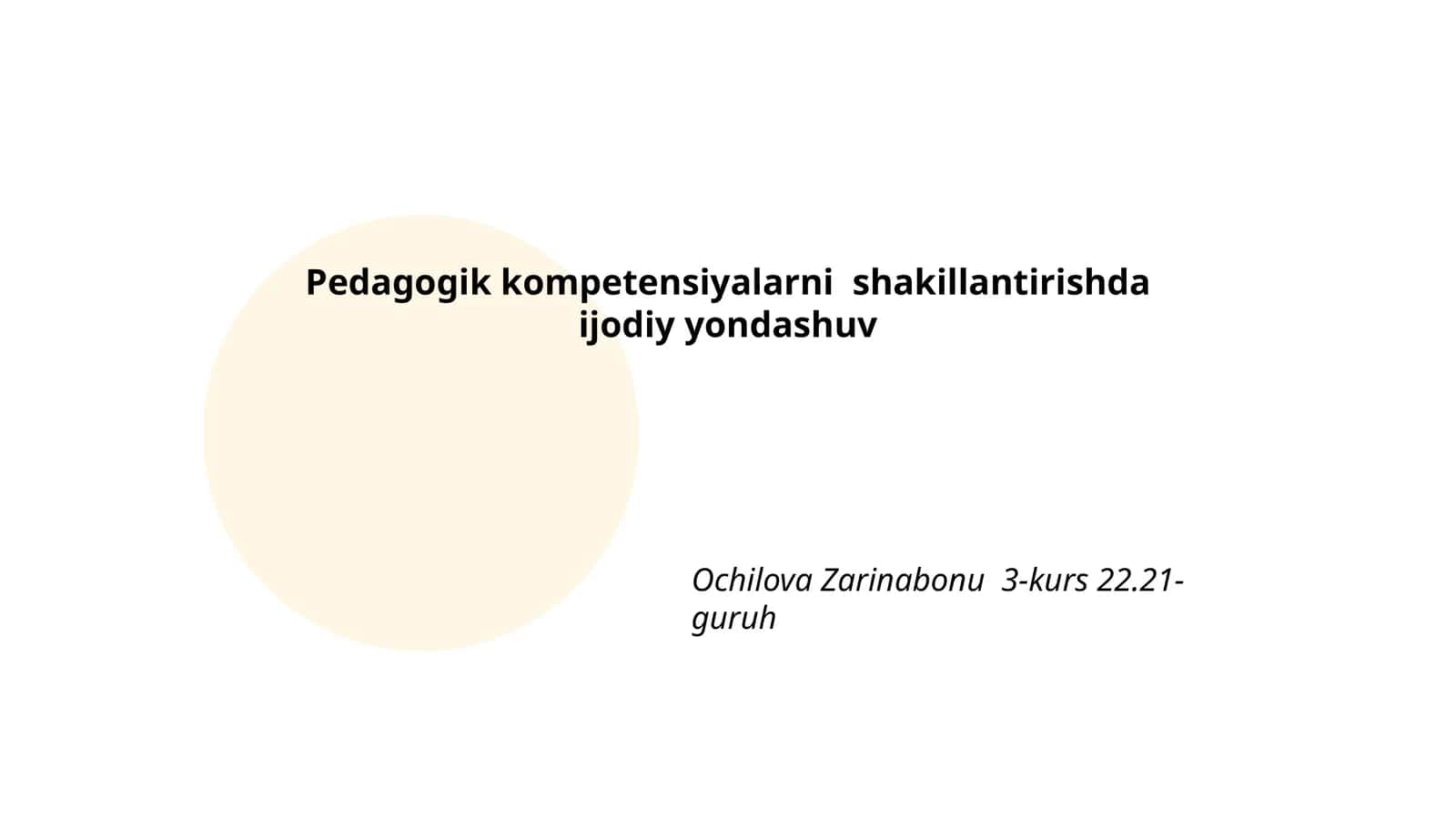 Pedagogik kompetensiyalarni shakillantirishda ijodiy yondashuv