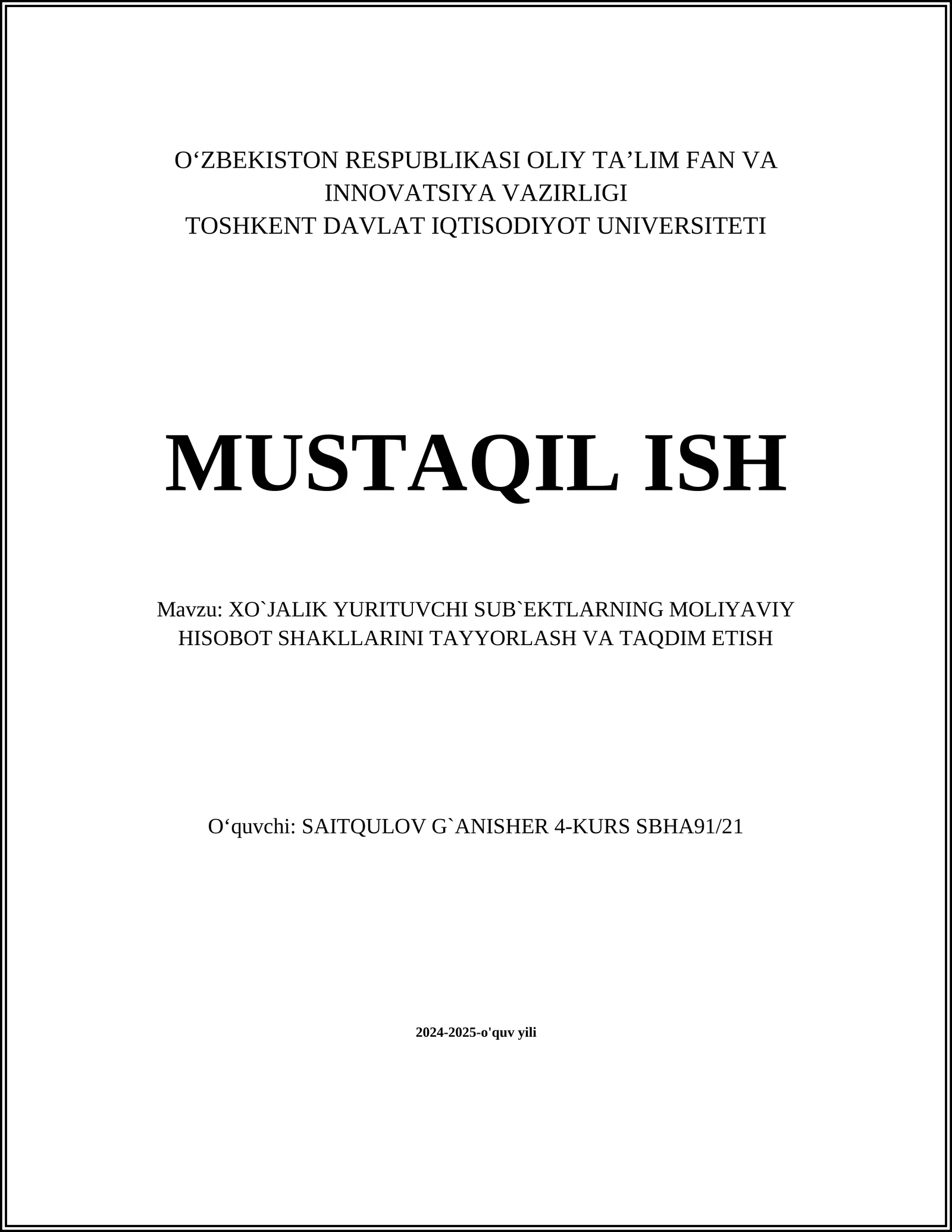 Moliyaviy hisobotlarning huquqiy asoslari