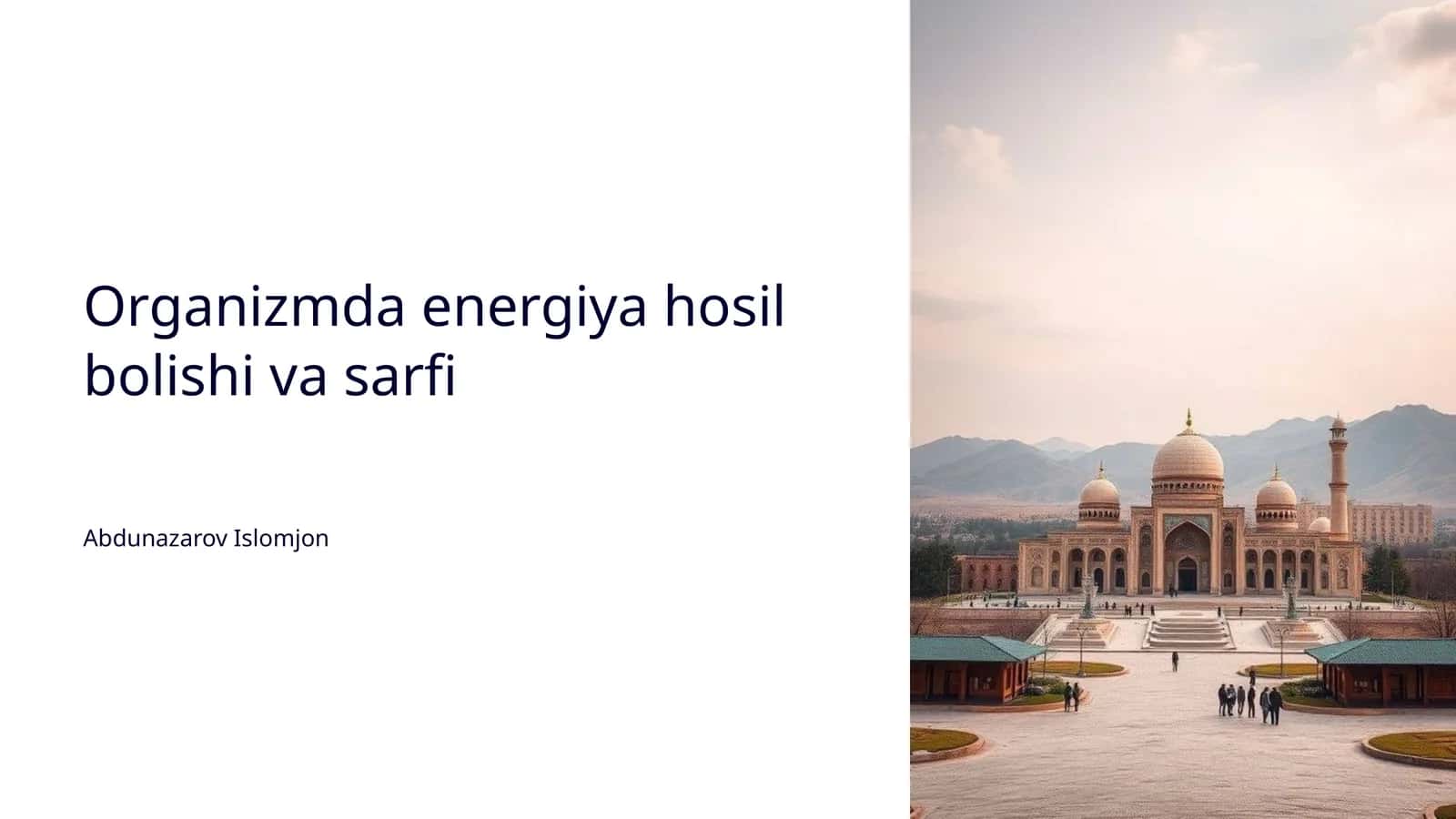 Organizmda energiya hosil bolishi va sarfi