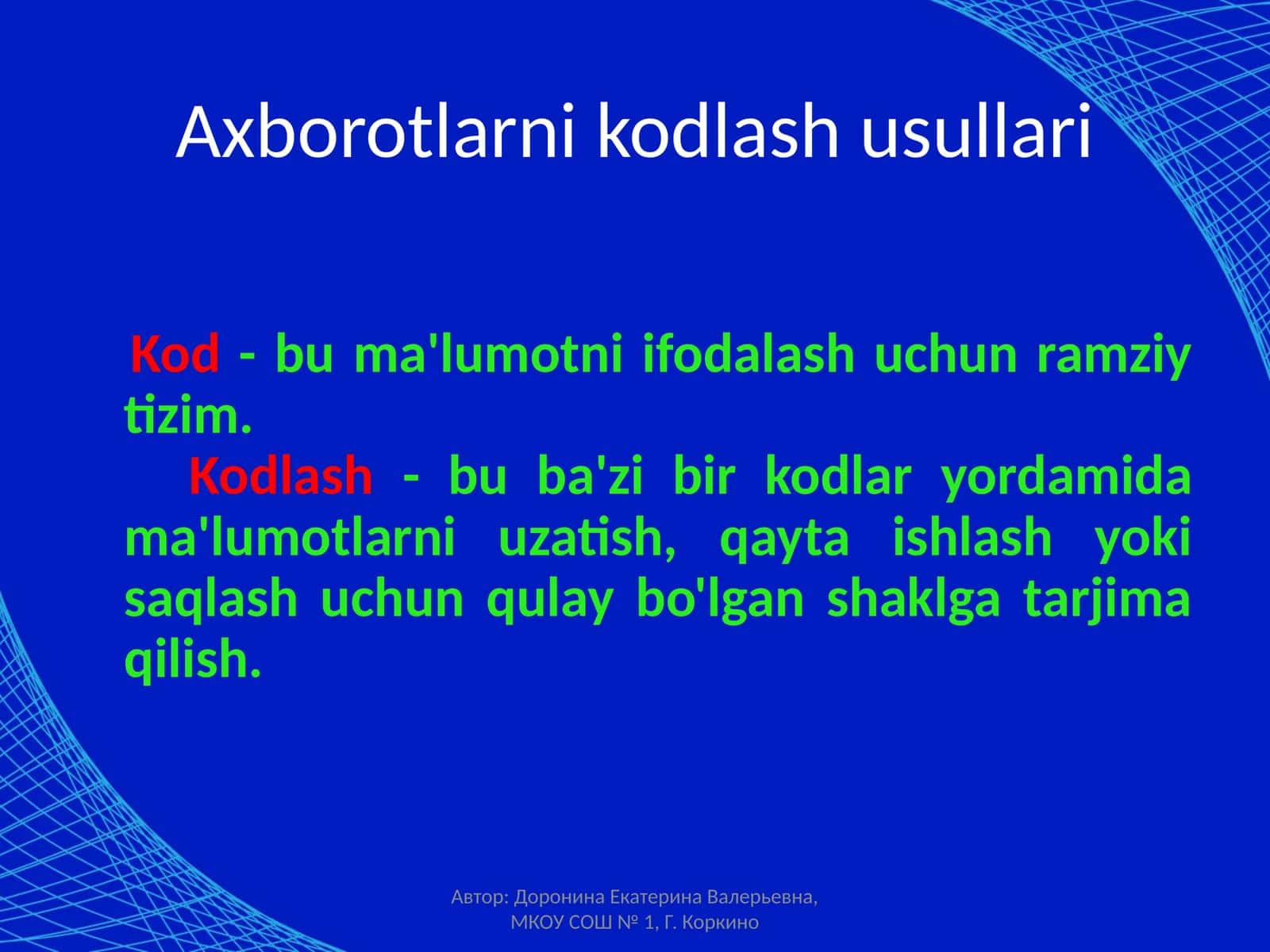 Axborotlarnikodlash usullari