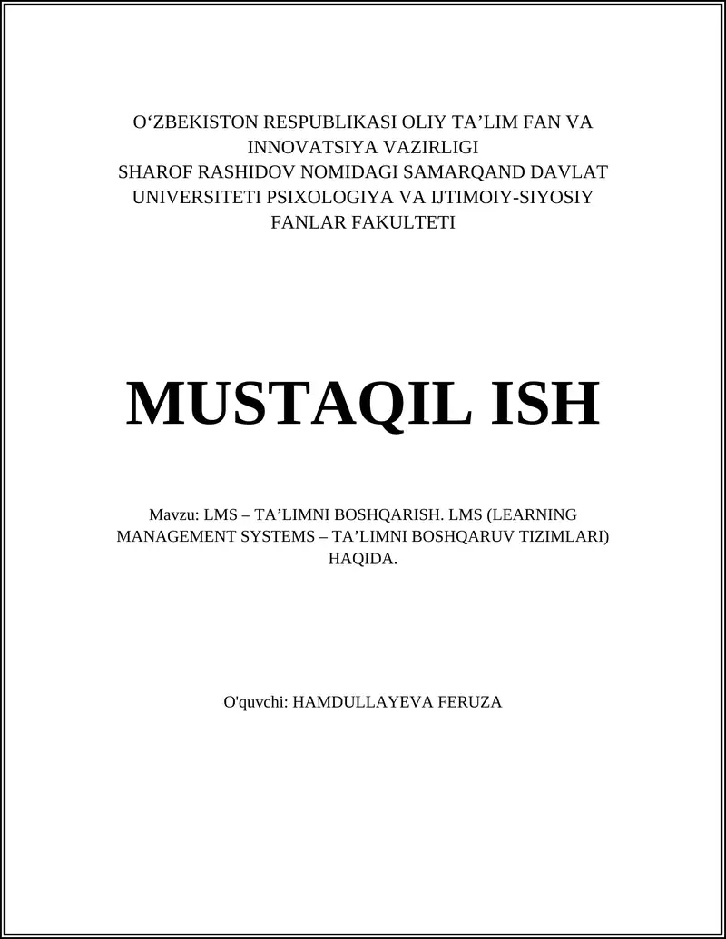 LMS – TA’LIMNI BOSHQARISH. LMS (LEARNING MANAGEMENT SYSTEMS – TA’LIMNI BOSHQARUV TIZIMLARI) HAQIDA