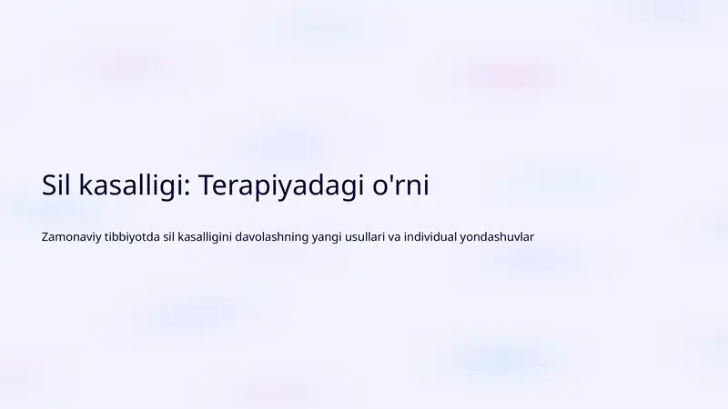 Sil kasalligi: Terapiyadagi o'rni