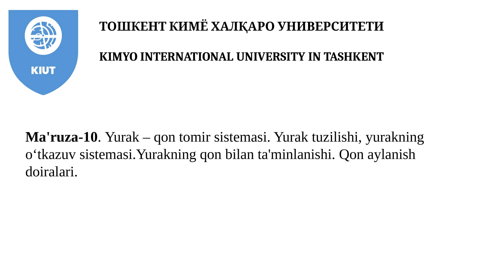 Yurak – qon tomir sistemasi. Yurak tuzilishi, yurakning oʻtkazuv sistemasi.Yurakning qon bilan ta'minlanishi. Qon aylanish doiralari