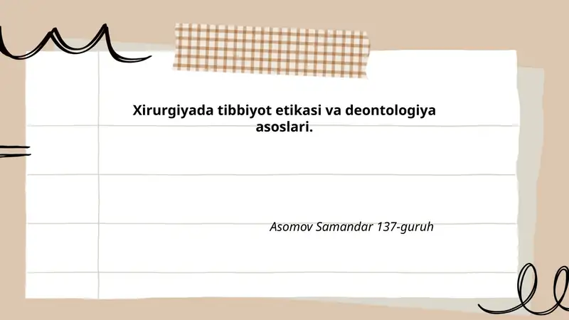 Xirurgiyada tibbiyot etikasi va deontologiya asoslari