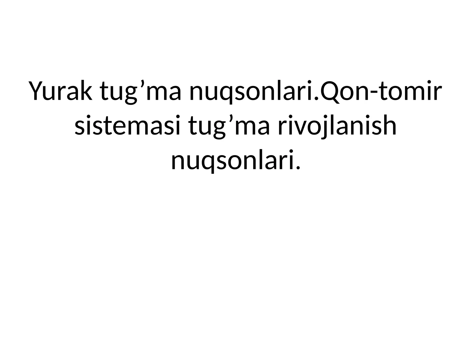 Yurak tug’ma nuqsonlari