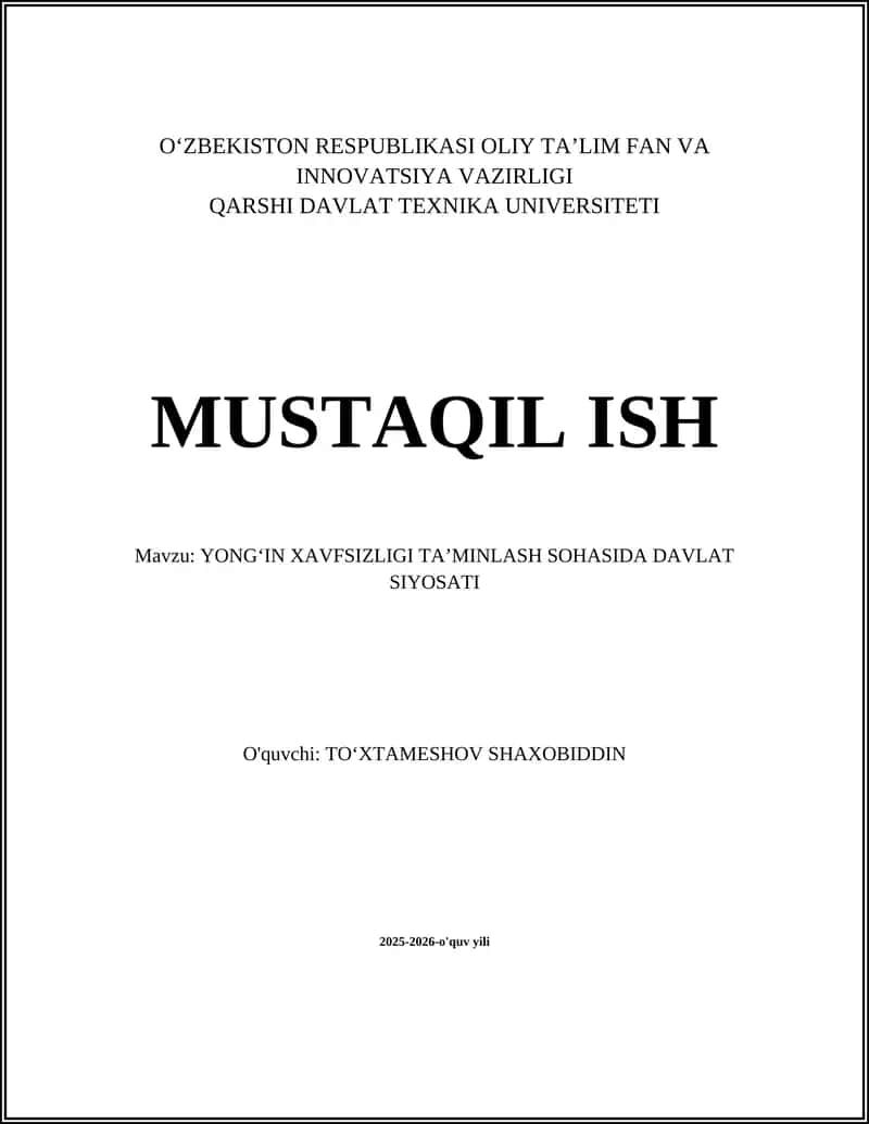 YONGʻIN XAVFSIZLIGI TAʼMINLASH SOHASIDA DAVLAT SIYOSATI