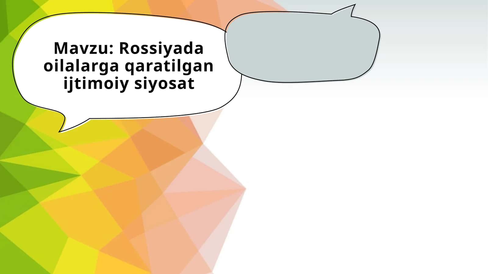 Rossiyada oilalarga qaratilgan ijtimoiy siyosat