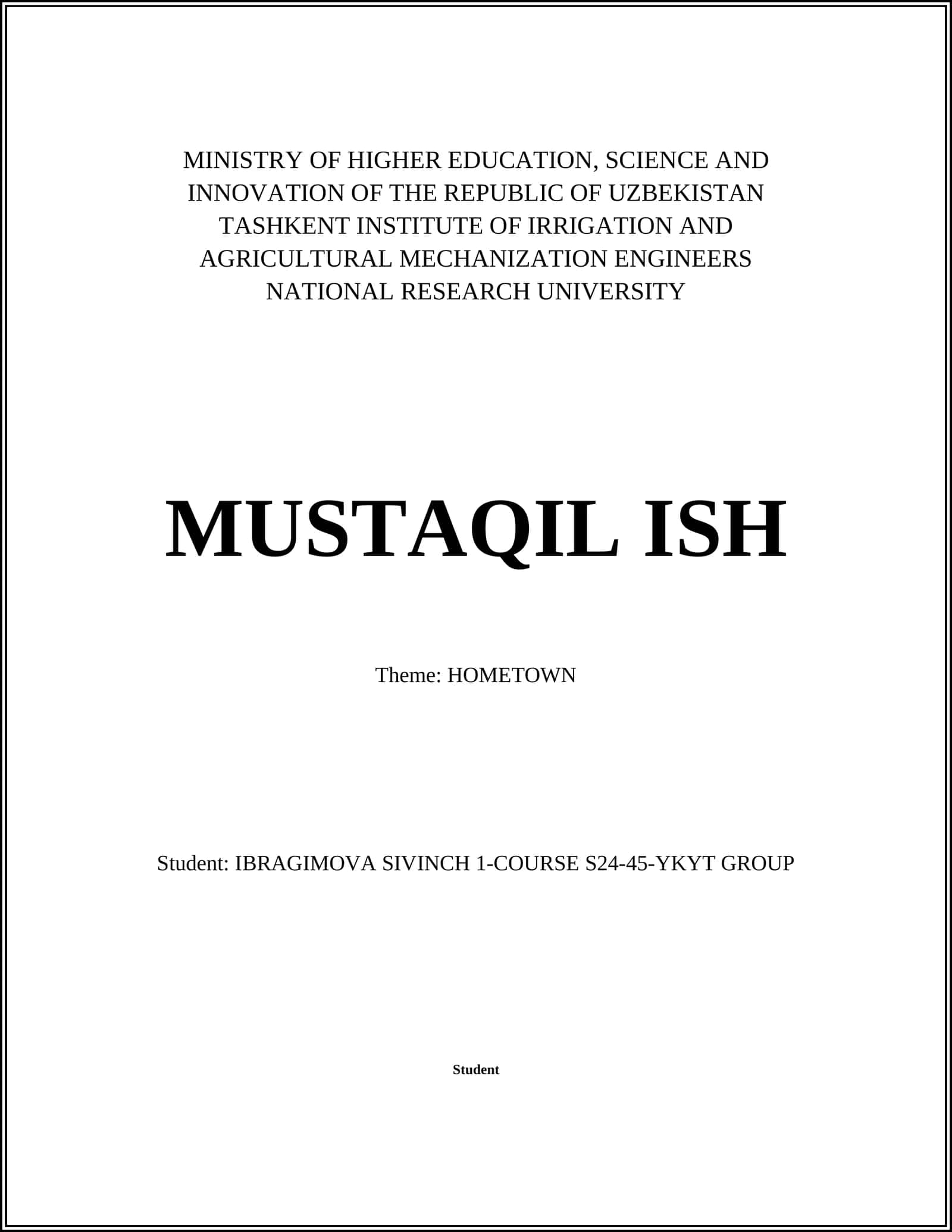 MUSTAQIL ISH "HOMETOWN"
