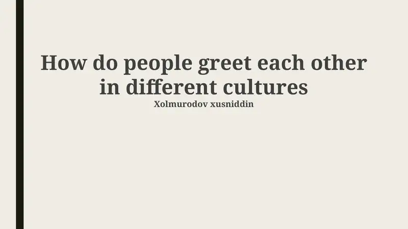 A World of Hello: Unveiling Global Greetings