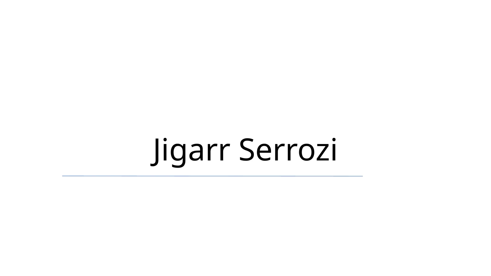 Jigarr Serrozi