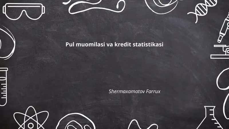 Pul muomilasi va kredit statistikasi