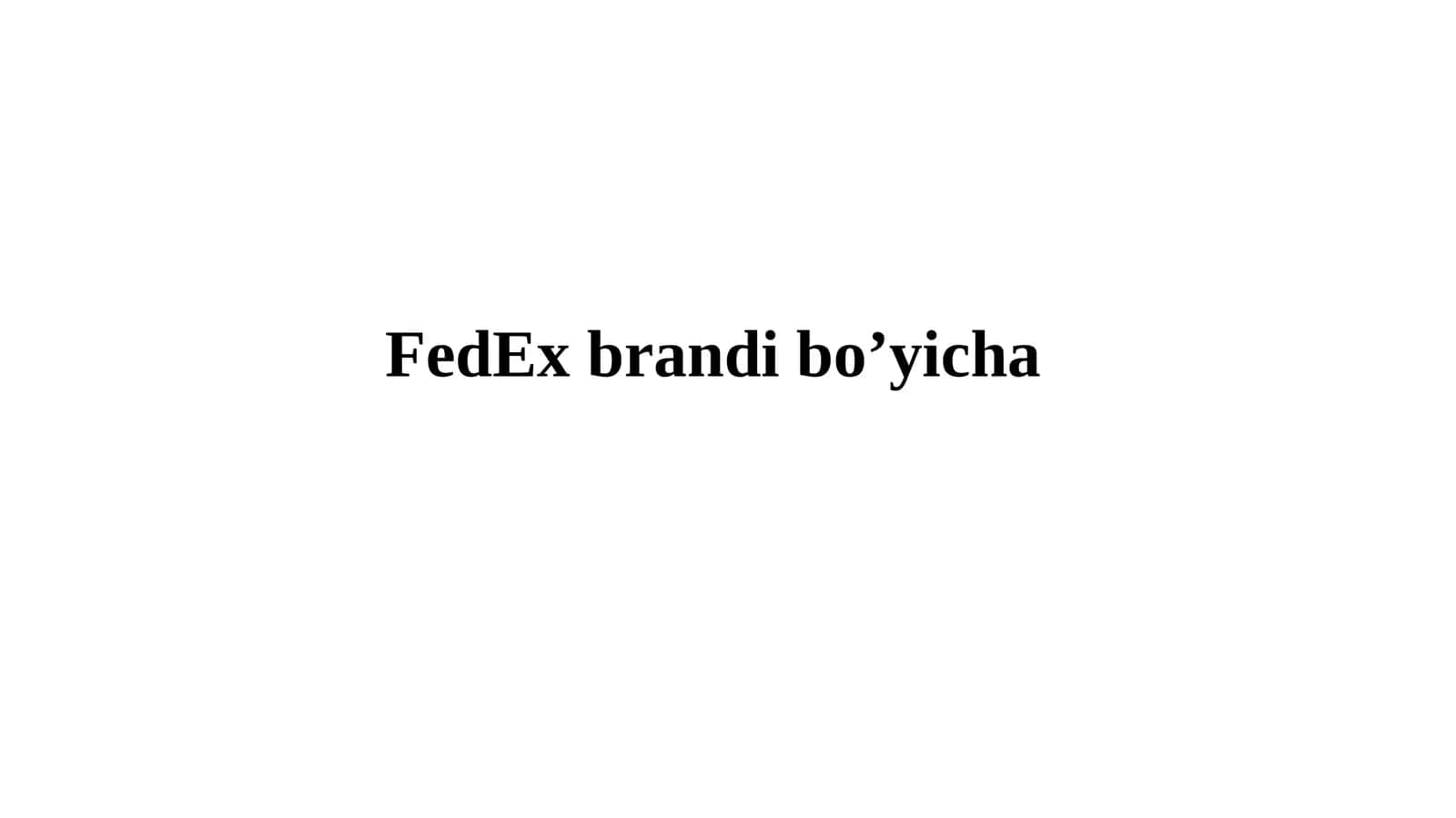 FedEx brandi bo’yicha