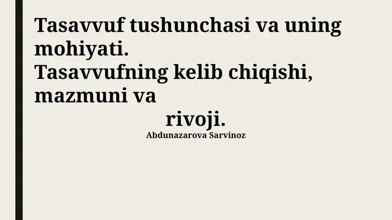 Tasavvuf tushunchasi va uning mohiyati