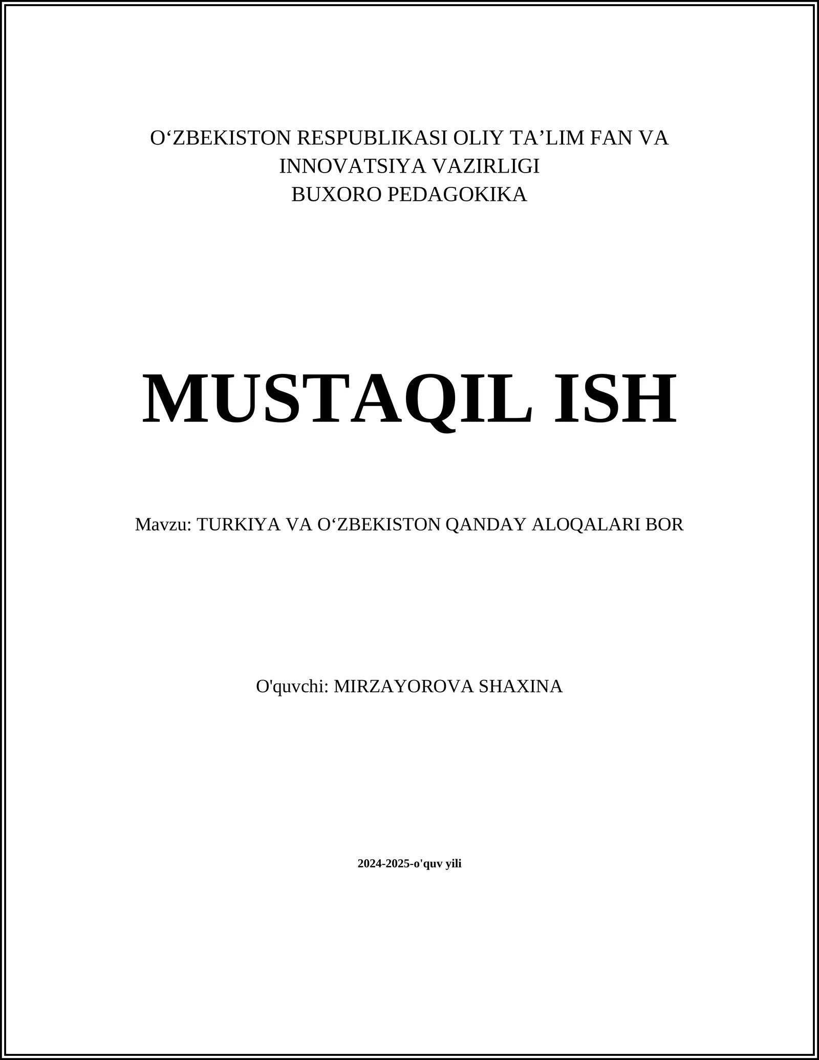 TURKIYA VA OʻZBEKISTON QANDAY ALOQALARI BOR