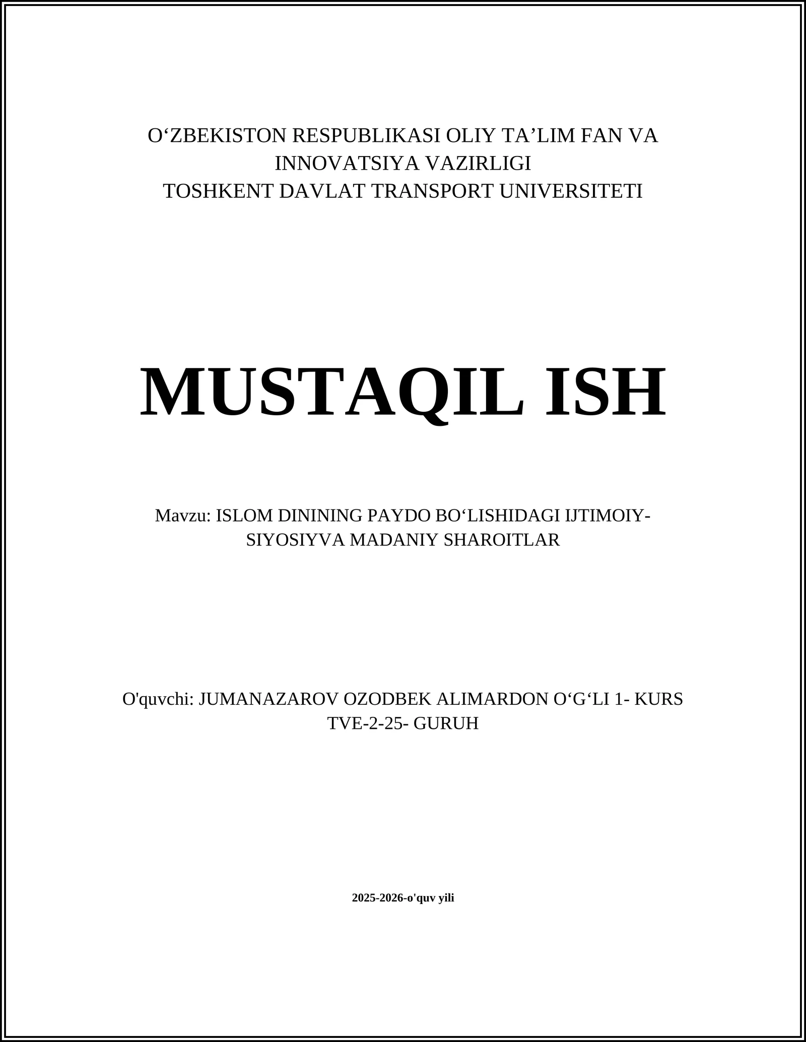 ISLOM DININING PAYDO BOʻLISHIDAGI IJTIMOIY-SIYOSIYVA MADANIY SHAROITLAR