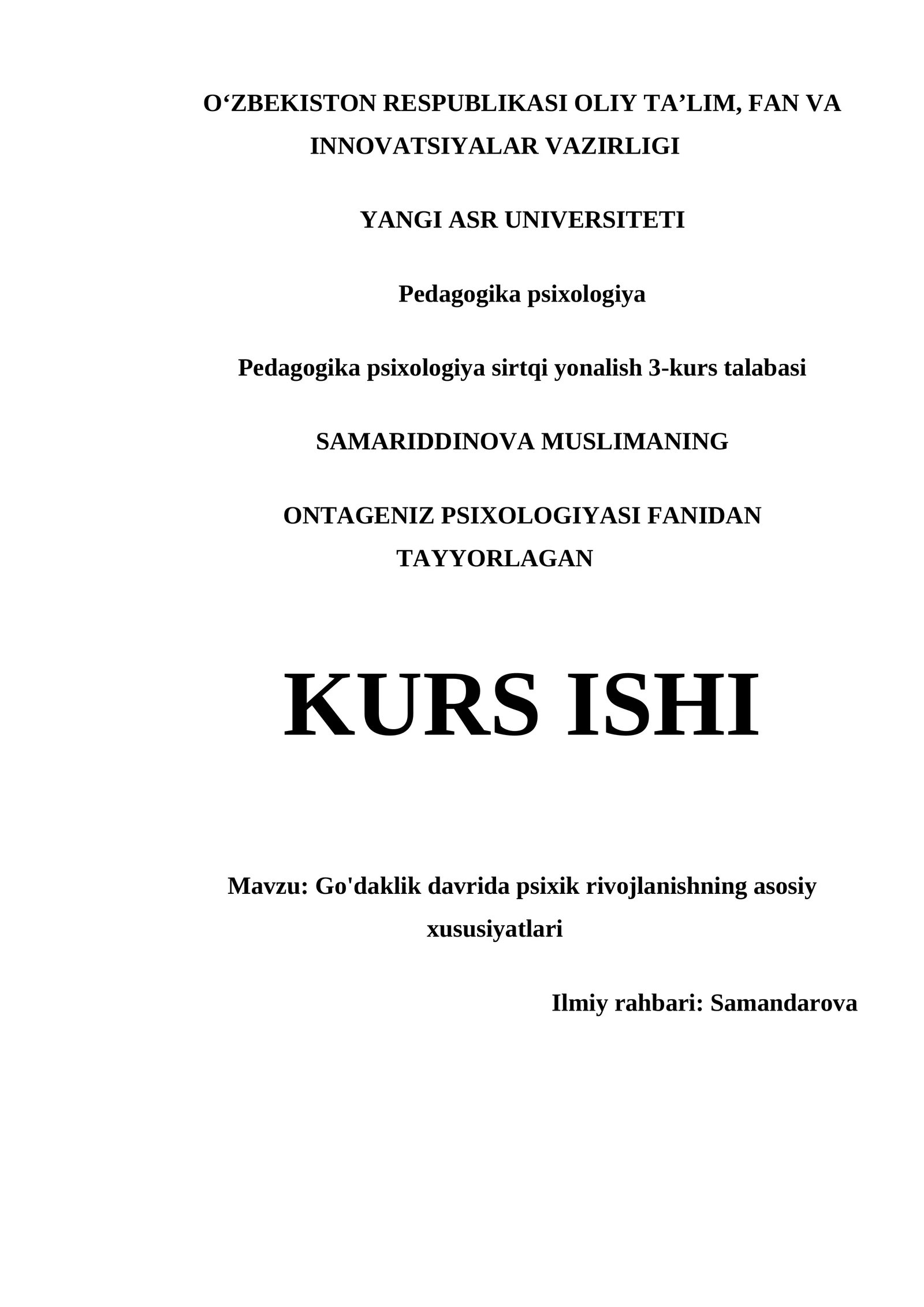 ONTAGENIZ PSIXOLOGIYASI FANIDAN TAYYORLAGAN KURS ISHI